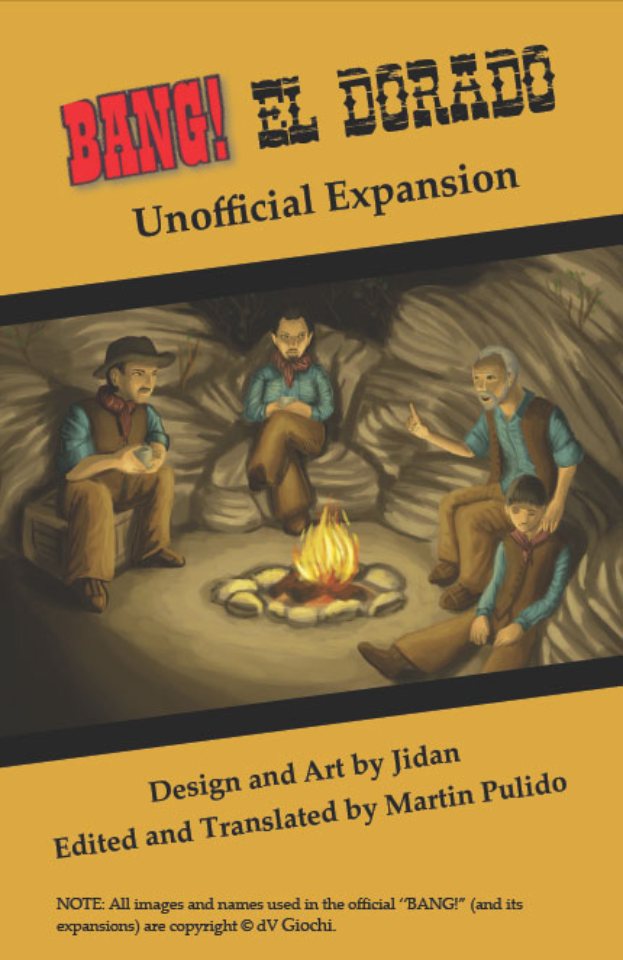 Eine Gruppe von besorgten Menschen sitzt um ein hell loderndes Lagerfeuer, mit dem Text "Bang El Dorado Unofficial Expansion" oben drauf, vor einem gedämpften, traurigen Hintergrund.